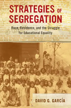 García | Strategies of Segregation | Buch | 978-0-520-29687-9 | www.sack.de