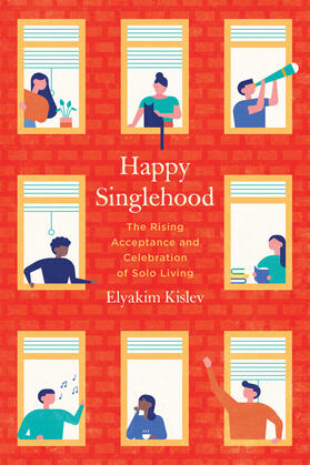 Kislev | Happy Singlehood | Buch | 978-0-520-29914-6 | sack.de
