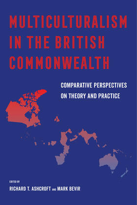Ashcroft / Bevir | Multiculturalism in the British Commonwealth: Comparative Perspectives on Theory and Practice | Buch | sack.de