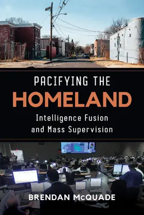 McQuade |  Pacifying the Homeland | Buch |  Sack Fachmedien