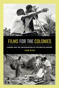 Rice |  Films for the Colonies | Buch |  Sack Fachmedien