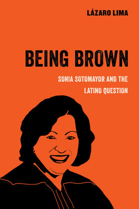 Lima | Being Brown | Buch | 978-0-520-30089-7 | sack.de