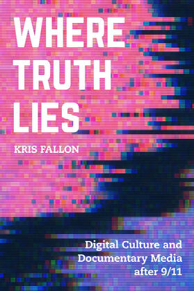 Fallon | Where Truth Lies | Buch | 978-0-520-30093-4 | sack.de