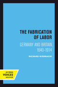 Biernacki |  The Fabrication of Labor | Buch |  Sack Fachmedien