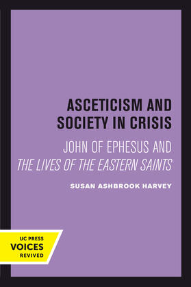 Harvey | Asceticism and Society in Crisis | Buch | 978-0-520-30145-0 | sack.de