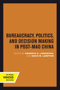 Lieberthal / Lampton |  Bureaucracy, Politics, and Decision Making in Post-Mao China | Buch |  Sack Fachmedien