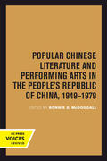 McDougall |  Popular Chinese Literature and Performing Arts in the People's Republic of China, 1949-1979 | Buch |  Sack Fachmedien