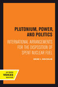 Rochlin |  Plutonium, Power, and Politics | Buch |  Sack Fachmedien