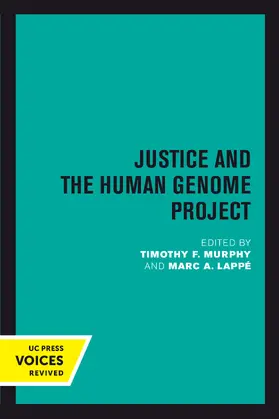 Murphy / Lappé |  Justice and the Human Genome Project | Buch |  Sack Fachmedien