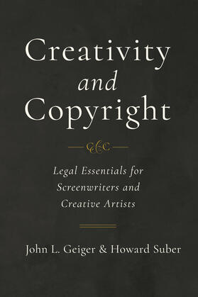 Geiger / Suber | Creativity and Copyright | Buch | 978-0-520-30353-9 | sack.de