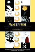 Frank / Morgan |  Frame by Frame - A Materialist Aesthetics of Animated Cartoons | Buch |  Sack Fachmedien