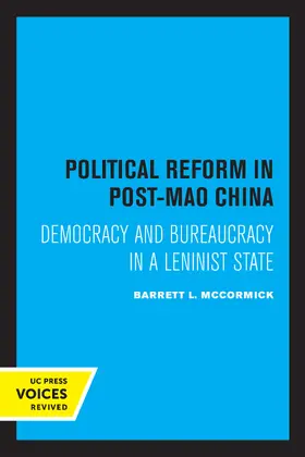 McCormick | Political Reform in Post-Mao China | Buch | 978-0-520-30486-4 | www.sack.de