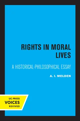 Melden | Rights in Moral Lives | Buch | 978-0-520-30488-8 | www.sack.de