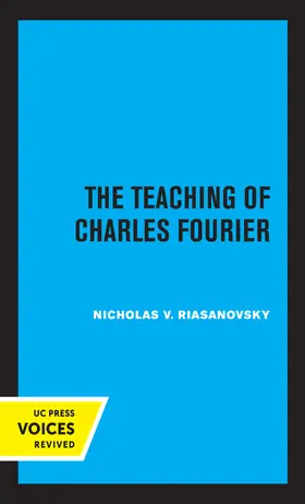 Riasanovsky |  The Teaching of Charles Fourier | Buch |  Sack Fachmedien