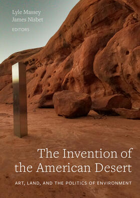Nisbet / Massey | The Invention of the American Desert | Buch | 978-0-520-30669-1 | sack.de