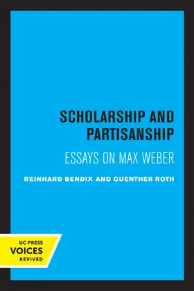 Bendix / Roth |  Scholarship and Partisanship | Buch |  Sack Fachmedien