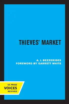 Bezzerides | Thieves' Market | Buch | 978-0-520-30684-4 | www.sack.de