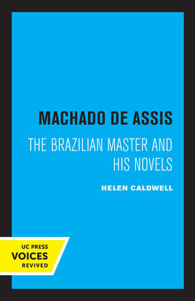 Caldwell | Caldwell, H: Machado De Assis | Buch | 978-0-520-30722-3 | sack.de