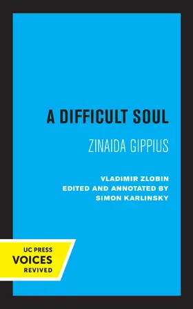 Zlobin / Karlinsky | A Difficult Soul | Buch | 978-0-520-30784-1 | www.sack.de