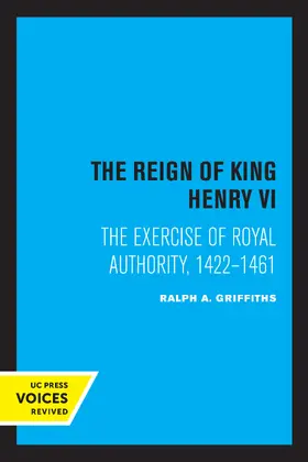 Griffiths |  The Reign of King Henry VI | Buch |  Sack Fachmedien