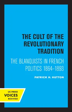 Hutton |  The Cult of the Revolutionary Tradition | eBook | Sack Fachmedien