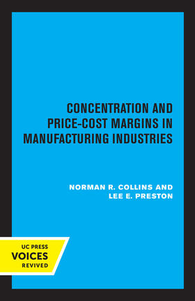 Collins / Preston | Concentration and Price-Cost Margins in Manufacturing Industries | E-Book | sack.de