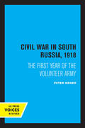 Kenez |  Civil War in South Russia, 1918 | eBook | Sack Fachmedien