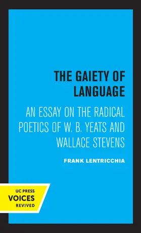 Lentricchia | The Gaiety of Language | Buch | 978-0-520-31562-4 | www.sack.de