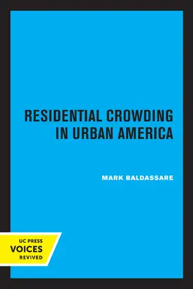 Baldassare |  Residential Crowding in Urban America | Buch |  Sack Fachmedien