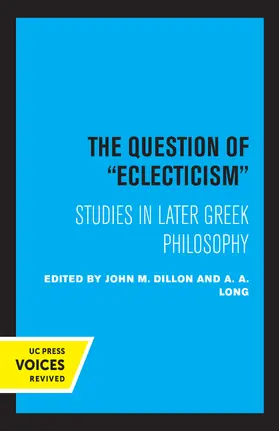 Dillon / Long |  The Question of Eclecticism | Buch |  Sack Fachmedien