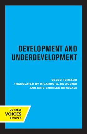 Furtado | Development and Underdevelopment | Buch | 978-0-520-31971-4 | www.sack.de