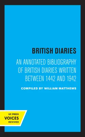 Compiled by William Matthews |  British Diaries | Buch |  Sack Fachmedien