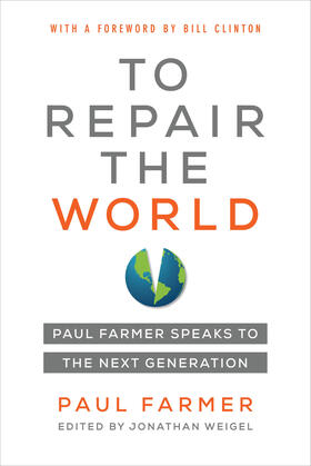 Farmer / Weigel |  To Repair the World | Buch |  Sack Fachmedien