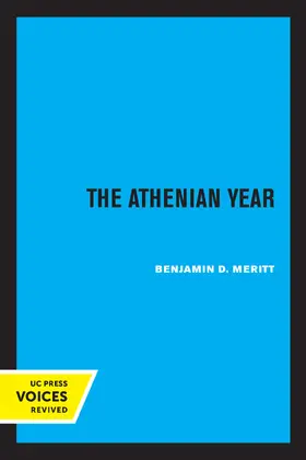 Meritt | The Athenian Year | Buch | 978-0-520-32295-0 | www.sack.de