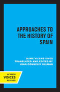 Vives / Ullman |  Approaches to the History of Spain | Buch |  Sack Fachmedien