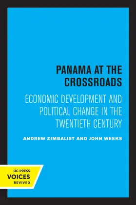 Zimbalist / Weeks | Panama at the Crossroads | Buch | 978-0-520-32517-3 | www.sack.de