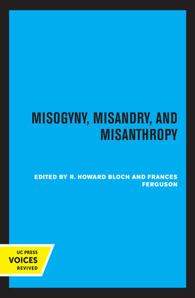 Bloch / Ferguson | Misogyny, Misandry, and Misanthropy | Buch | 978-0-520-32729-0 | sack.de