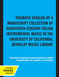 Duckles / Elmer |  Thematic Catalog of a Manuscript Collection of Eighteenth-Century Italian Instrumental Music | eBook | Sack Fachmedien