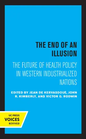 De Kervasdoue / Kimberly / Rodwin | The End of an Illusion | Buch | 978-0-520-33049-8 | www.sack.de