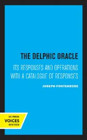 Fontenrose |  The Delphic Oracle | eBook | Sack Fachmedien