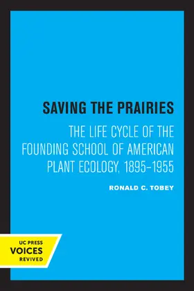 Tobey |  Saving the Prairies | Buch |  Sack Fachmedien