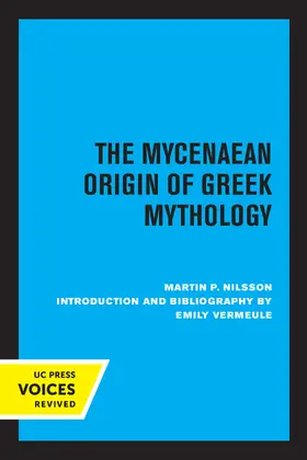 Nilsson |  The Mycenaean Origin of Greek Mythology | Buch |  Sack Fachmedien