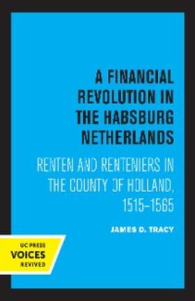 Tracy | A Financial Revolution in the Habsburg Netherlands | E-Book | sack.de