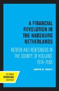 Tracy |  A Financial Revolution in the Habsburg Netherlands | eBook | Sack Fachmedien
