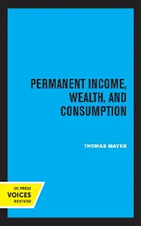 Mayer | Permanent Income, Wealth, and Consumption | E-Book | www.sack.de