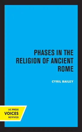 Bailey | Phases in the Religion of Ancient Rome | Buch | 978-0-520-33856-2 | www.sack.de