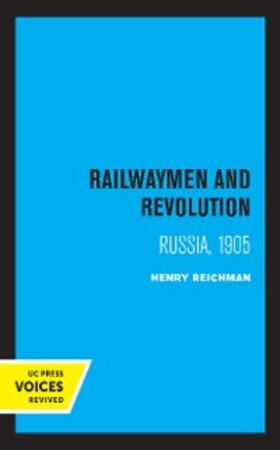 Reichman | Railwaymen and Revolution | E-Book | sack.de
