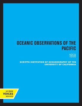 Scripps Institution of Oceanography of the University of California | Scripps Institution of Oceanography: Oceanic Observations of | Buch | 978-0-520-33980-4 | sack.de