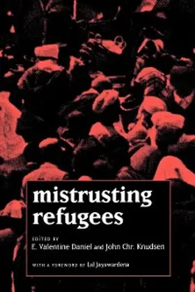 Daniel / Knudsen |  Mistrusting Refugees | eBook | Sack Fachmedien