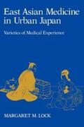 Lock |  East Asian Medicine in Urban Japan | eBook | Sack Fachmedien
